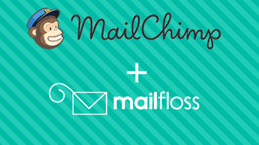 mailchimp + mailfloss
